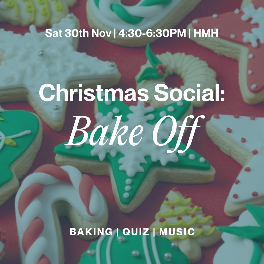 Come join us this Saturday, November 30th at 4:30pm-6:30pm for a festive Christmas Bake-off! Bring along any sweet treats you&rsquo;ve made (not required but strongly encouraged) and get ready for an afternoon which will feature baking and decorating