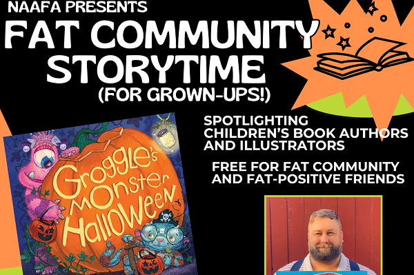 NAAFA Presents Fat Community Storytime Halloween Edition with Bats Langley
